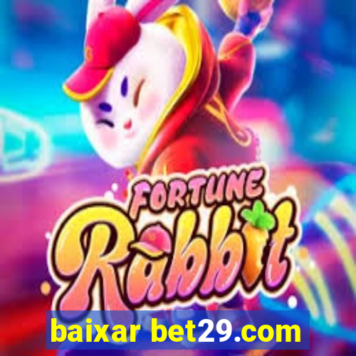 baixar bet29.com